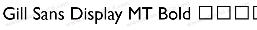 Gill Sans Display MT Bold 语言英文字体转换